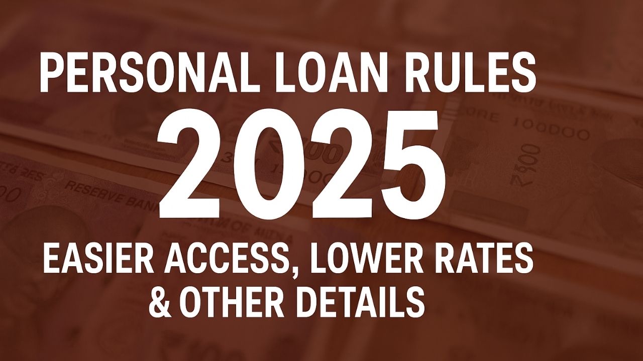 personal loan rules 2025